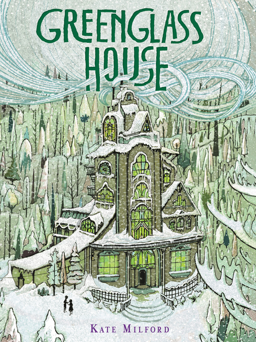 Title details for Greenglass House by Kate Milford - Wait list